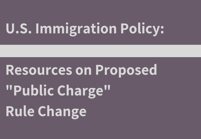 Homeland Security Proposes Changes to Public Charge Immigration Policy ...